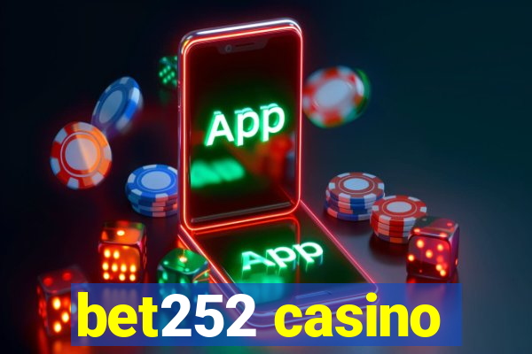 bet252 casino